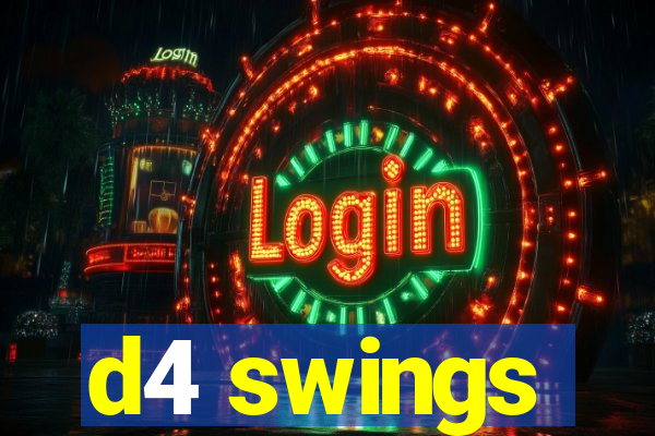 d4 swings